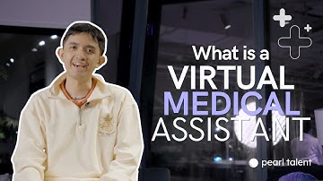What Is a Virtual Medical Assistant? Complete Guide 2025