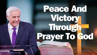 Peace And Victory Through Prayer To God   David Jeremiah 2024