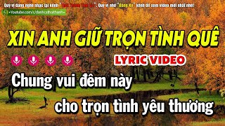 Xin Anh Giữ Trọn Tình Quê (Duy Khánh) - Hoàng Thục Linh ft Huỳnh Phi Tiễn