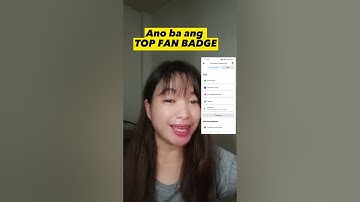 ANO NGA BA ANG TOP FAN BADGE? #facebookreels