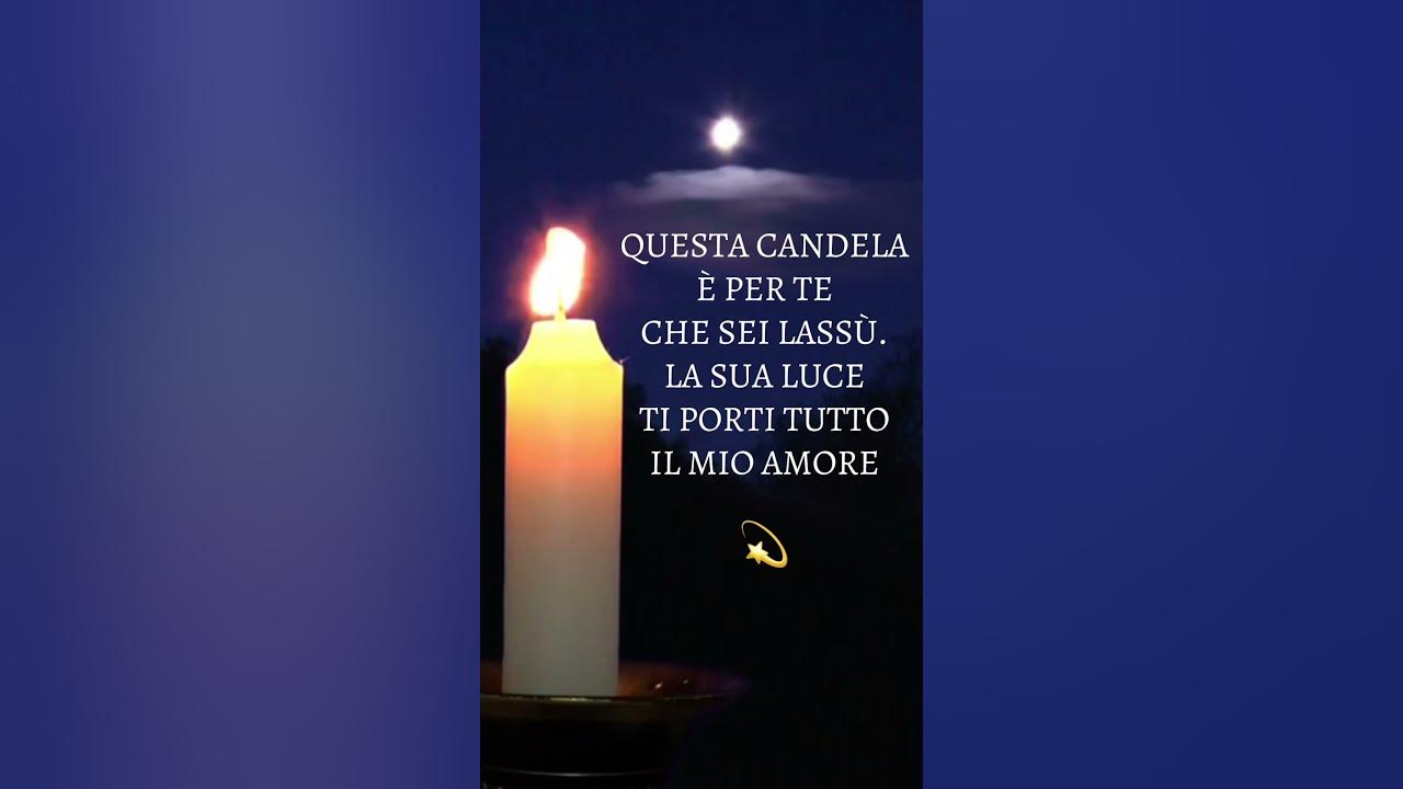 Accendere Una Candela Per Un Defunto 🕯️Accendo una candela per il tuo caro defunto - YouTube