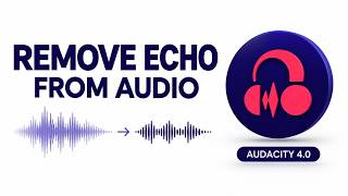 How to Remove Echo/Reverb from Audio in Audacity 4.0