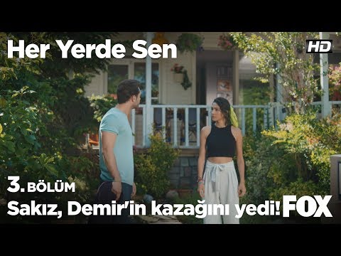 Sakız, Demir'in kazağını yedi! Her Yerde Sen 3. Bölüm