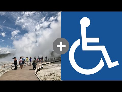 Yellowstone if You are Disabled or Impaired