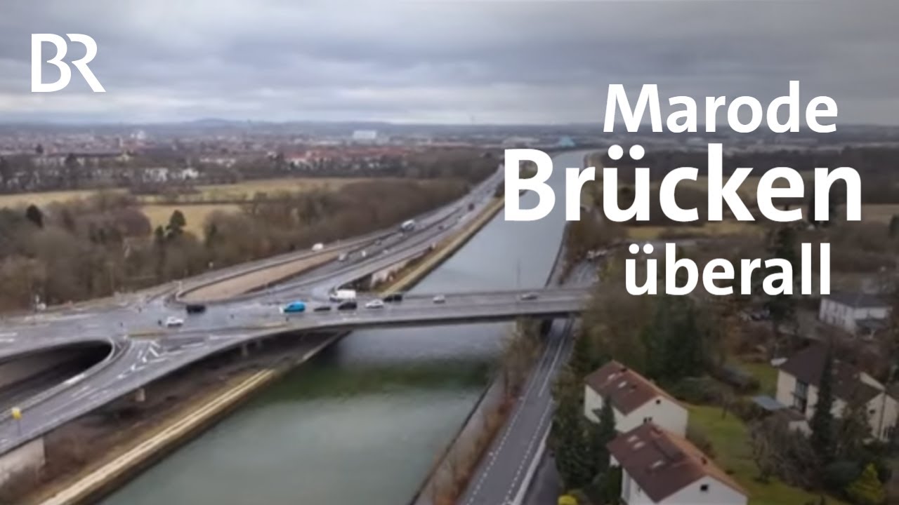 Sanierungsbedarf: Marode Brücken in Franken | Infrastruktur in Deutschland | Frankenschau | BR