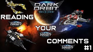 READING YOUR COMMENTS #1 | DarkOrbit