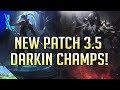 [Lol Wild Rift] New Patch 3.5 New Darkin Champs Coming!!!