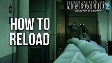 How to reload your weapon in MGS2