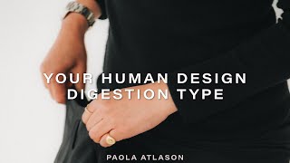 YOUR HUMAN DESIGN DIGESTION TYPE
