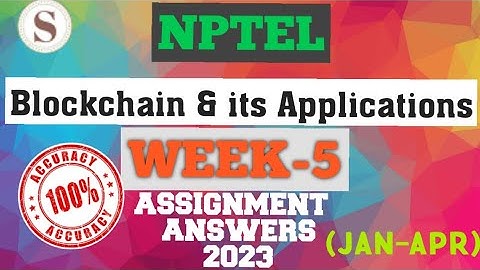 Blockchain and its Applications || NPTEL Week 5 assignment answers || #nptel #skumaredu