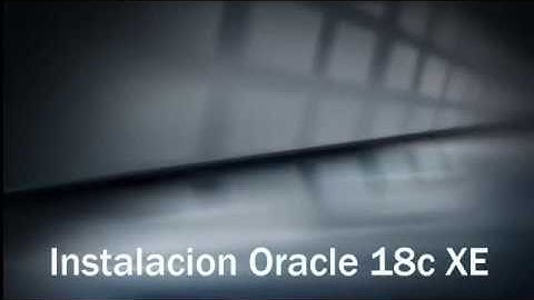 Instalacion de Oracle 18c XE