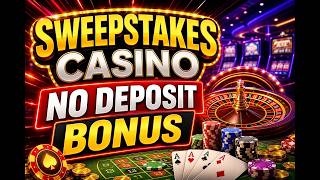 BEST Sweepstakes Casino No Deposit Bonus 2026 FREE SC Coins How to Get Them
