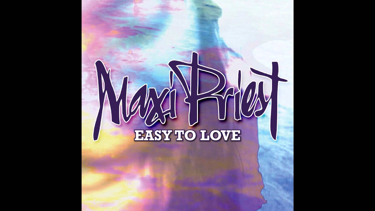 MAXI PRIEST -  Holiday (Easy To Love)