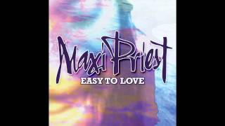 MAXI PRIEST -  Holiday (Easy To Love)