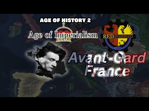 AoH2 RED FLOOD (Age of Imperialism mod) Avant Garde France (mod showcase #1)
