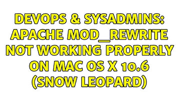 DevOps & SysAdmins: Apache mod_rewrite not working properly on Mac OS X 10.6 (Snow Leopard)