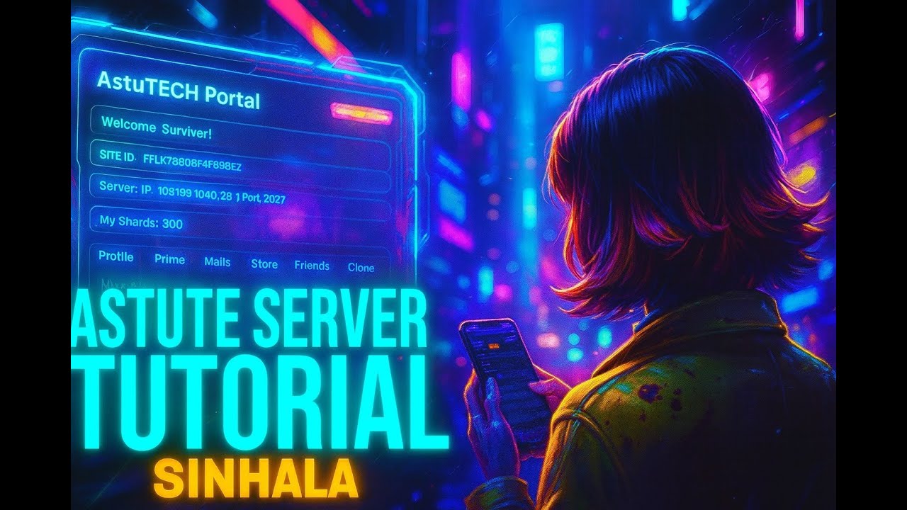 Astute Private Server Setup Complete Tutorial Android - Sinhala - YouTube