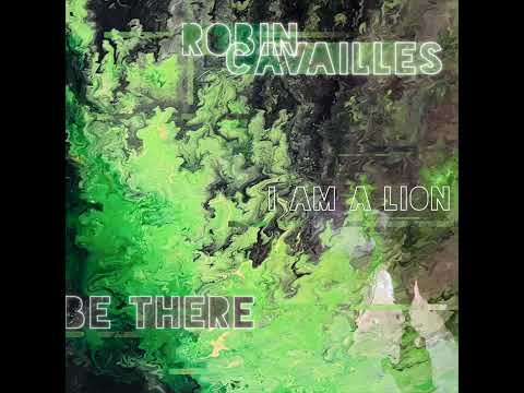 Robin Cavailles - I Am A Lion (Official Audio)