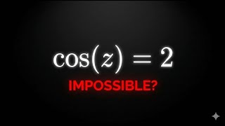 Solving cos(z)=2: What they didn't tell you
