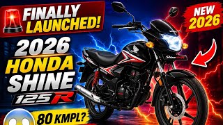 😱 2026 Honda Shine 125 R Finally Launched 😱 | New Design, Mileage &amp; Features Will Shock You