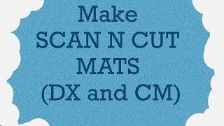 Make mats for Brother DX (and CM)  cutting machines.