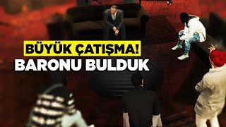 BARONU BULDUK VE BÜYÜK ÇATIŞMAYA GİRDİK (GTA 5 ROLEPLAY)