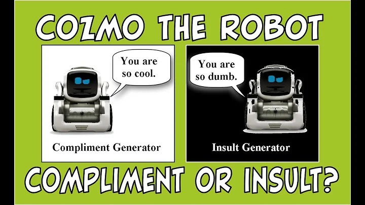 Cozmo the Robot: Unleashing Compliments & Insults