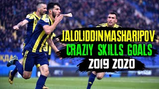 JALOLIDDIN MASHARIPOV CRAZIY SKILS GOALS 2019 2020