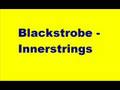 Black Strobe -  Innerstrings