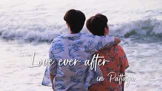 《Love ever after in Pattaya（爱，存在之芭提雅篇）》 MeanPlan X Melody2wish