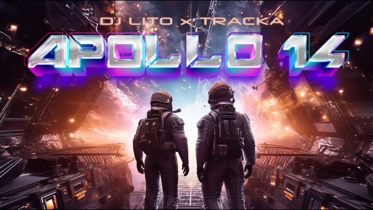 Guarda Apollo 14 - DJ LITO x TRACKA su YouTube Guarda Apollo 14 - DJ LITO x TRACKA su YouTube