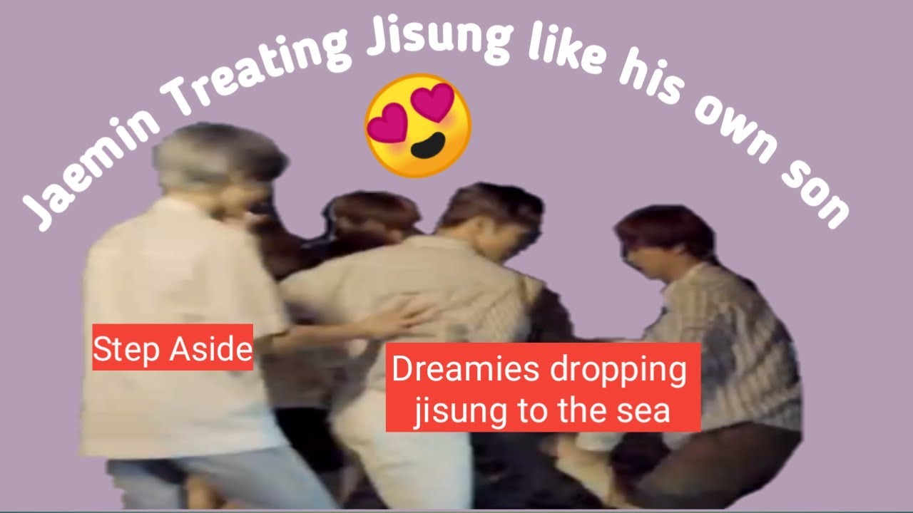 NCT Dream Na Jaemin Treating Jisung like his own son