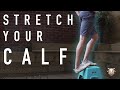 Increase Your Calf Flexibility (4 WAYS)