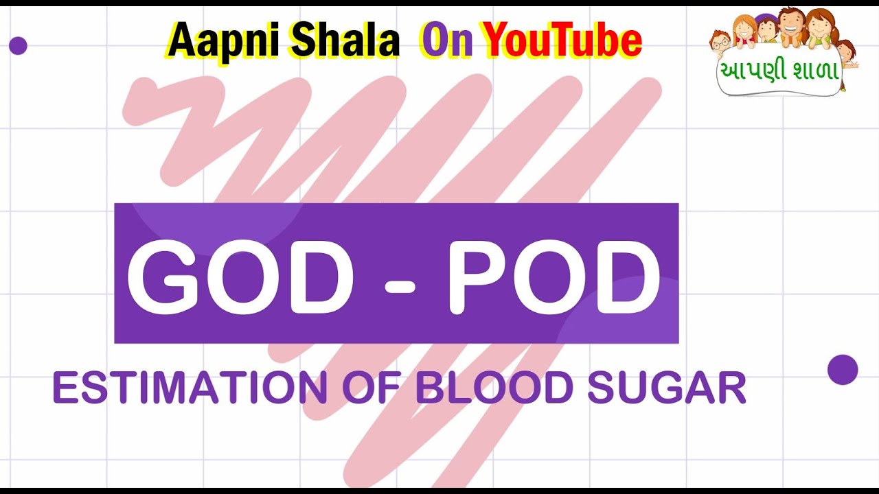 GOD POD  Estimation of blood sugar || Demo on Glucose Estimation || Aapni Shala|| Micro || BSC sem 6
