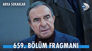 Arka Sokaklar 659. Bölüm Fragmanı @kanald @arkasokaklaryeni