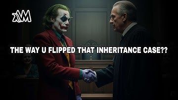 THE WAY U FLIPPED THAT INHERITANCE CASE?? 💼 JUDGES WERE SPEECHLESS. RELATIVES? RUINED. Joker Speech