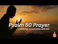 True Worship: A Personal Prayer Inspired by Psalm 50
