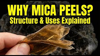 The Mica Group Mineralogy, Crystal Structure Uses Explained