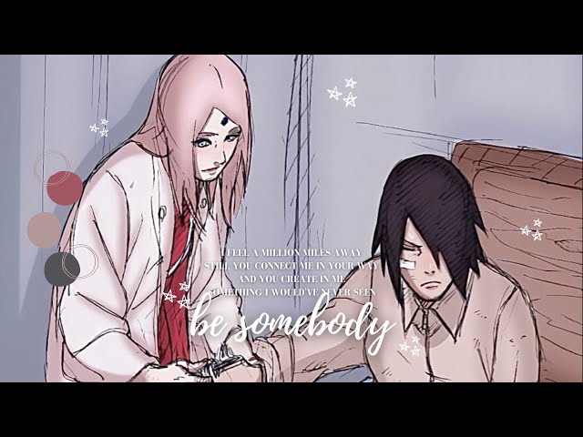 [AMV] SASUKE & SAKURA (SASUKE RETSUDEN) || BE SOMEBODY class=