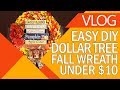 EASY DIY Fall Wreath with Dollar Tree Supplies