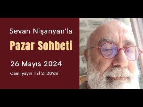 Pazar Sohbeti 224 - 26 Mayıs 2024