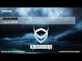 Krusaders - Calm Down (HQ Preview)