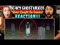 SCARY GHOST VIDEOS - Ghosts Caught On Camera | REACTION!!!