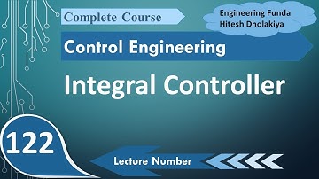 Integral Controller Explained: Basics, Block Diagram, Transfer Function, Pros, and Cons