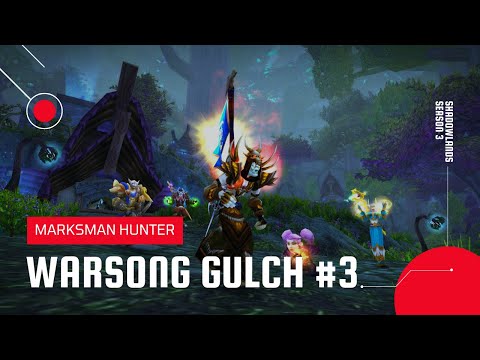 World of Warcraft: Shadowlands | Warsong Gulch Battleground | MM Hunter #3