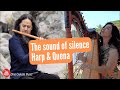 The Sound Of Silence Sonidos Del Silencio Harp Siku Quena Quenacho The Sound Of Silence Sonidos Del Silencio Harp Siku Quena Quenacho