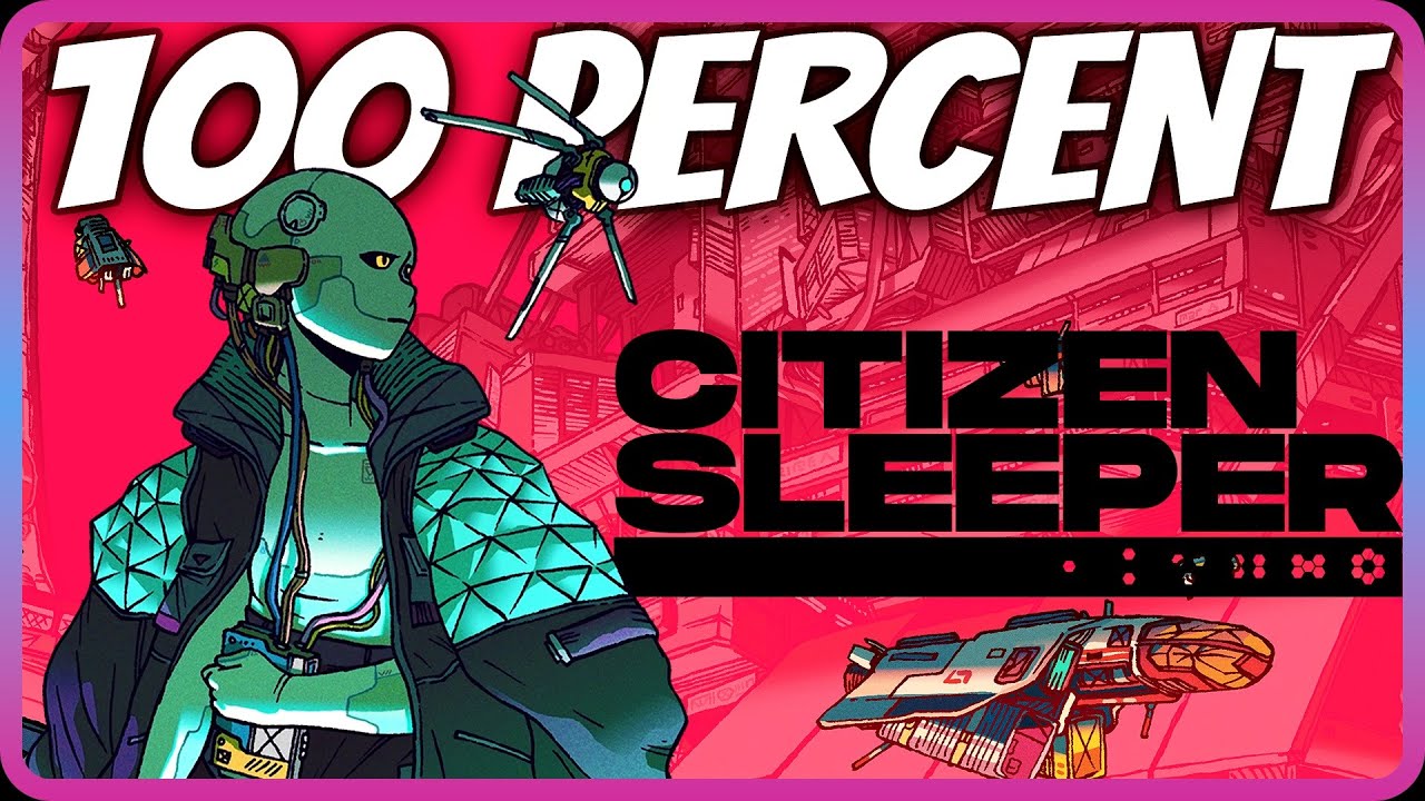Citizen Sleeper- 100% complete game (all achievements/trophies) Part 1/2