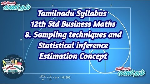 TN 12th Std Business Maths | Unit 8 | Estimation Concepts | #KarpomKanitham