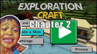 MineCraft : Exploration Craft Chapter 2 screenshot 5
