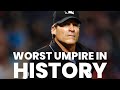 The WORST umpire in baseball history
